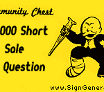 Short Sale can be long sales