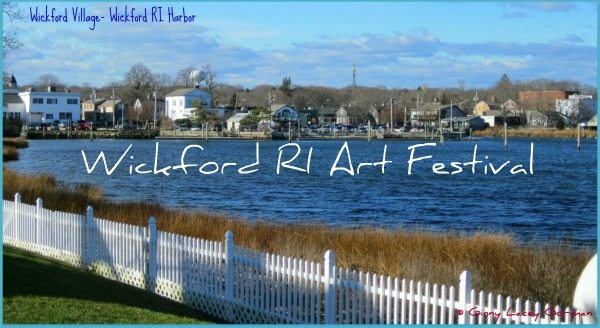 2014 Wickford RI Art Festival July 15-16 