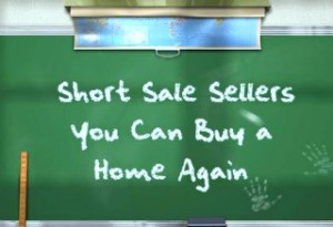 Short Sale or Foreclosure Fix Your Credit To Buy a Home Again
